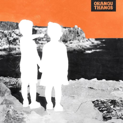 Orangu Thangs