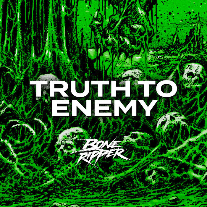 Truth To Enemy