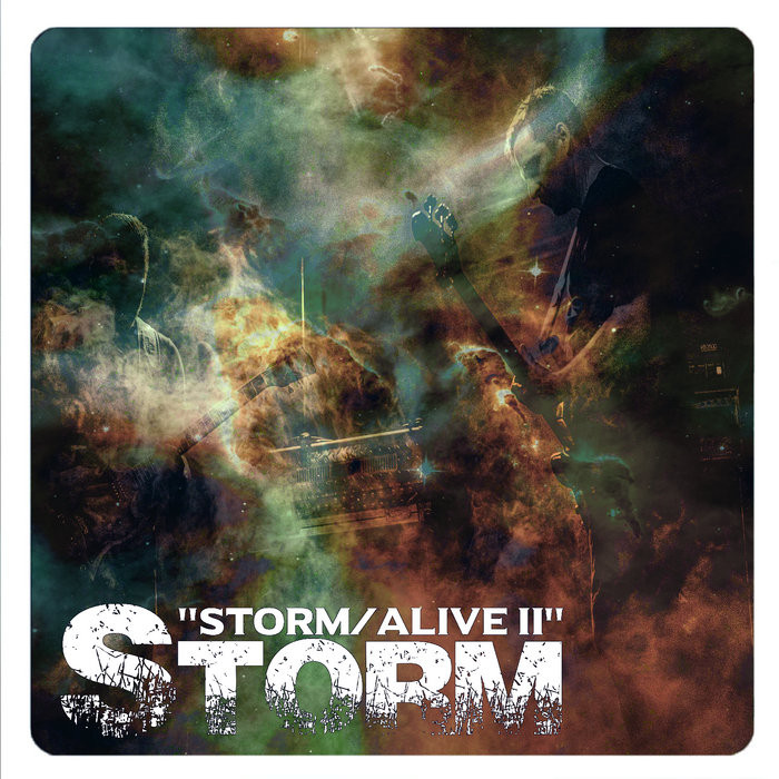 "Storm/Alive II"